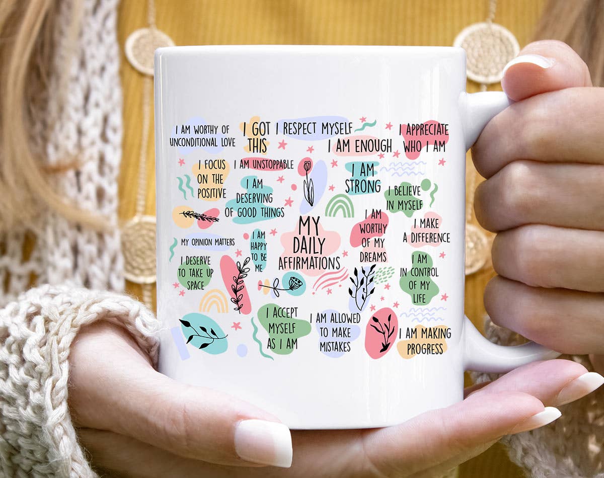 My Daily Affirmations - Positive Energy Quotes Coffee Mug