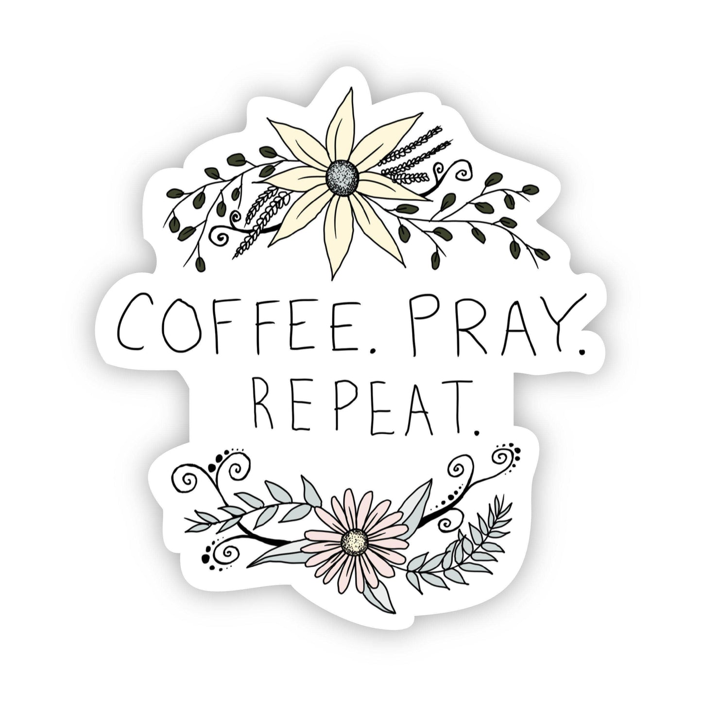 Coffee Pray Repeat